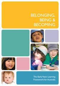 The Early Years Learning Framework for Australia
